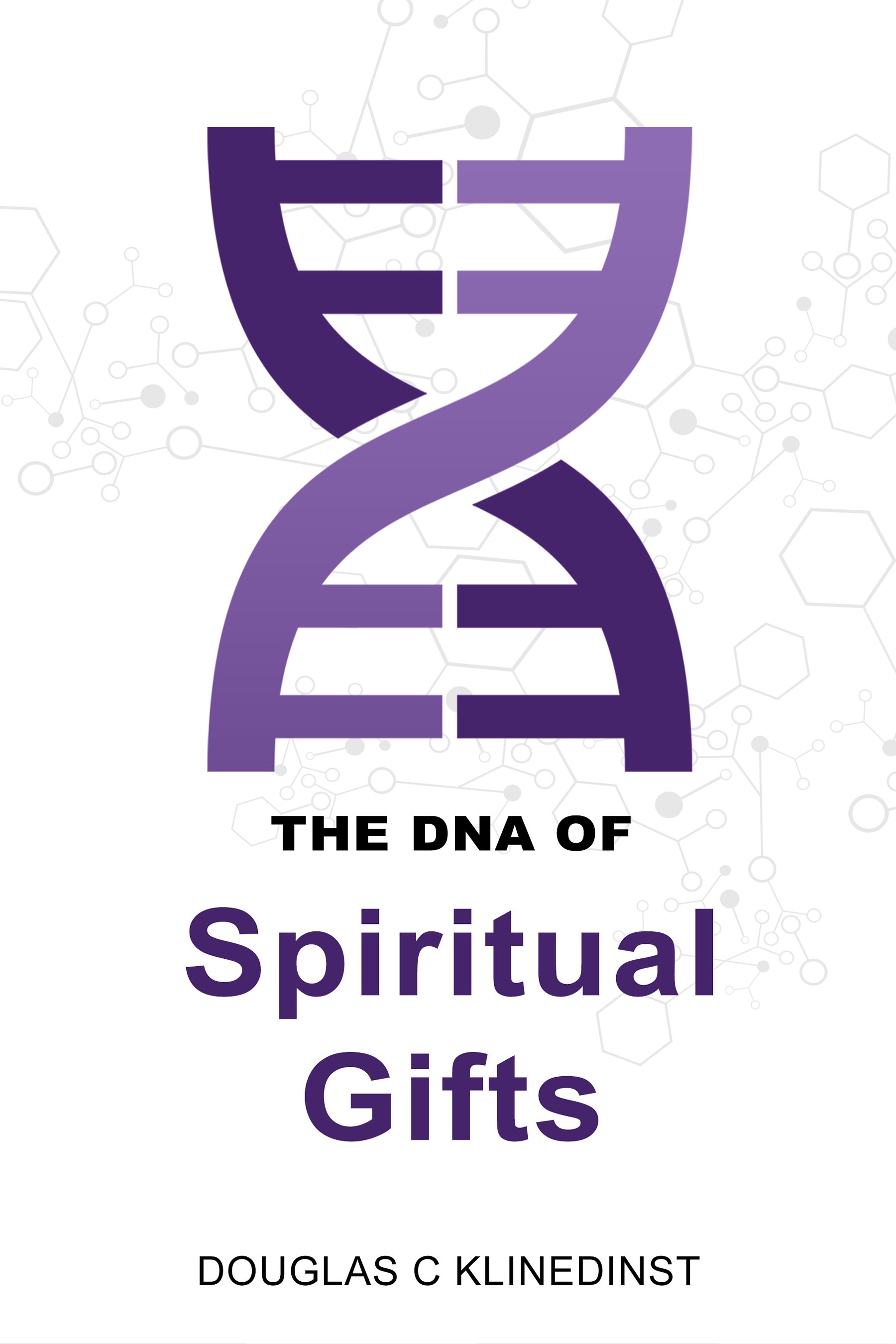 The DNA of Spiritual Gifts