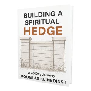 40 Day Building A Spiritual Hedge Journey