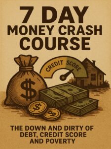 7 Day Money Crash Course